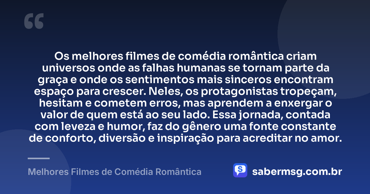 Os melhores filmes de comédia romântica criam universos onde as falhas humanas se tornam parte da graça e onde os sentimentos mais sinceros encontram espaço para crescer. Neles, os protagonistas tropeçam, hesitam e cometem erros, mas aprendem a enxergar o valor de quem está ao seu lado. Essa jornada, contada com leveza e humor, faz do gênero uma fonte constante de conforto, diversão e inspiração para acreditar no amor. — Melhores Filmes de Comédia Romântica